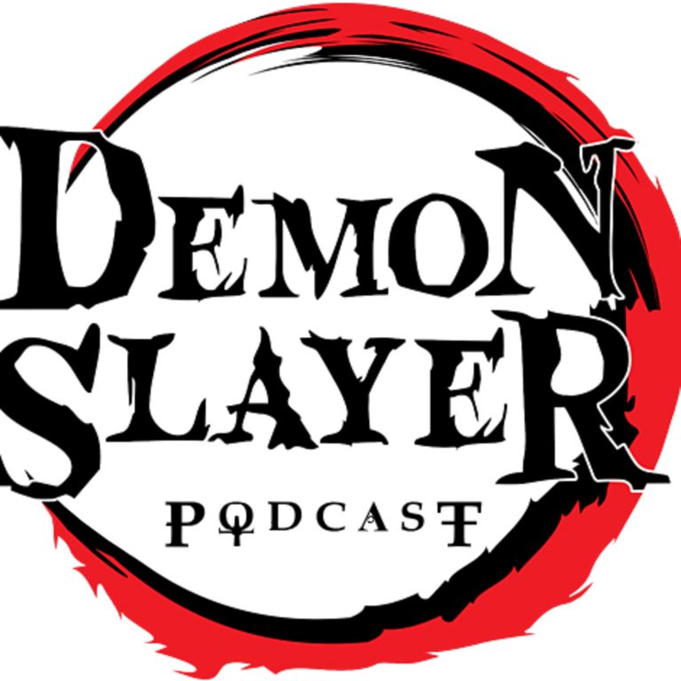 Demon Slayer Podcast